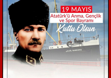 19 Mayıs Atatürk’ü Anma Ve Gençlik Spor Bayramı