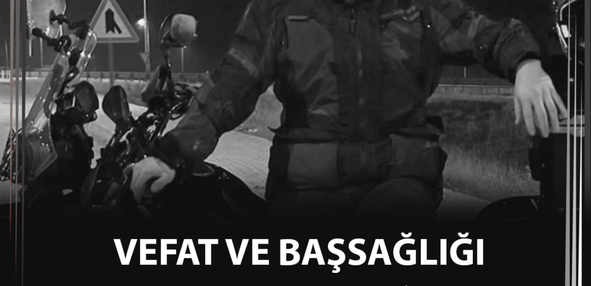 VEFAT VE BAŞSAĞLIĞI