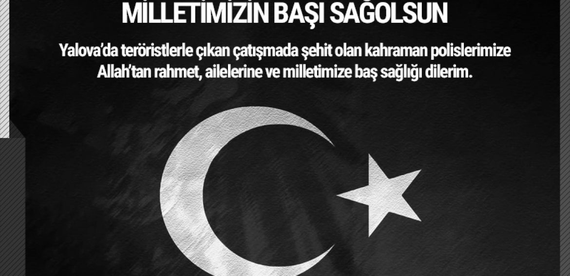 Şehimiz var Milletimizin Başı Sağolsun